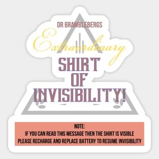 Dr Bramblebergs Shirt of Invisibility Sticker